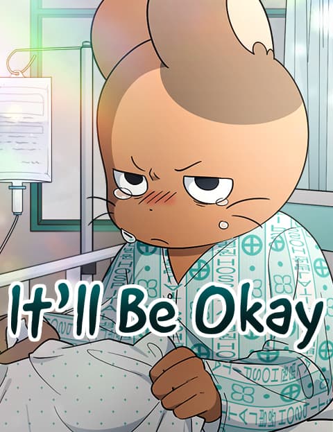 It’ll Be Okay