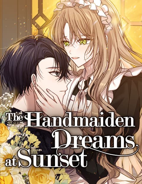 The Handmaiden Dreams at Sunset