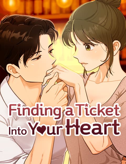 Finding a Ticket Into Your Heart