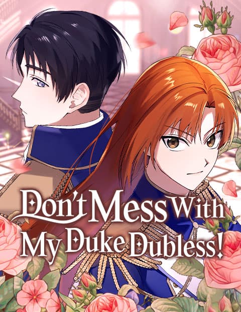 Don't Mess With My Duke Dubless!