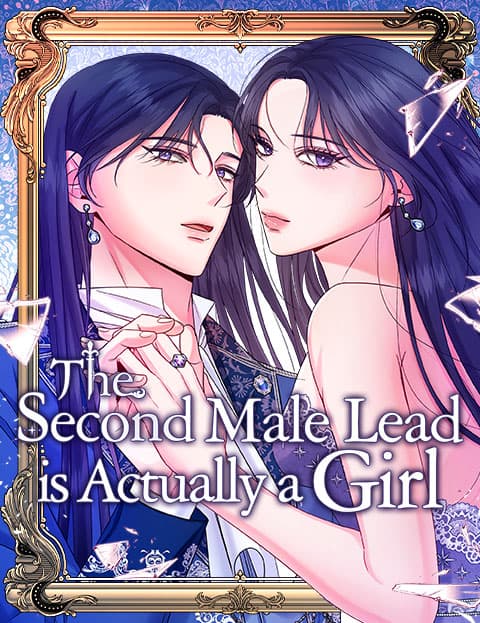 The Second Male Lead is Actually a Girl