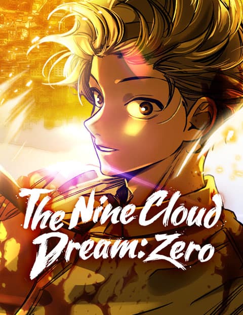 The Nine Cloud Dream: Zero