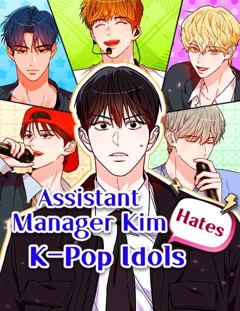 Assistant Manager Kim Hates K-Pop Idols