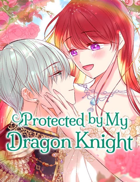 Protected by My Dragon Knight