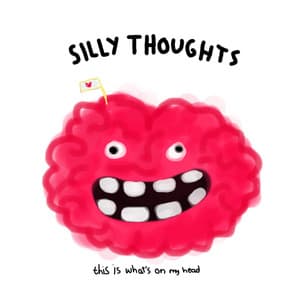 Silly Thoughts