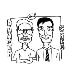 Dahmer and Greg