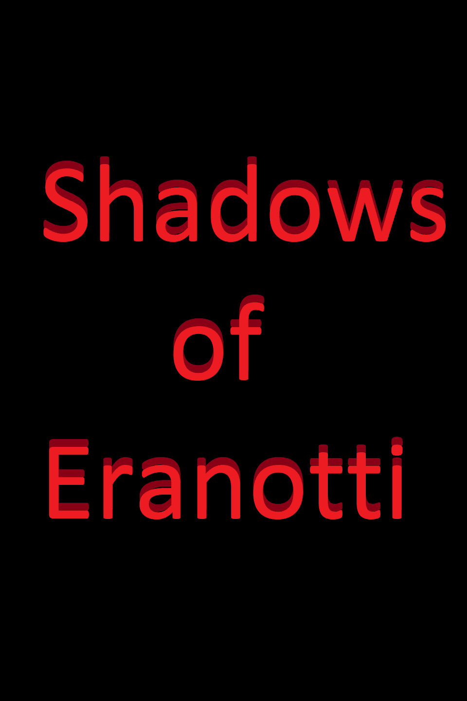 Shadows of Eranotti