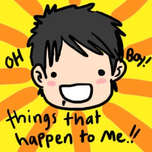 things that happen to me!