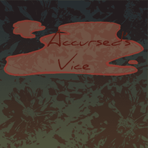 Accursed's Vice