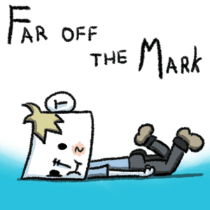 Far off the Mark