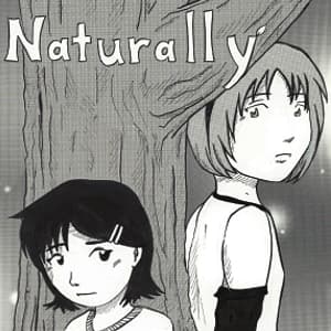 Naturally: A Short Story