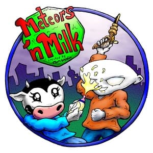 Meteors 'n Milk
