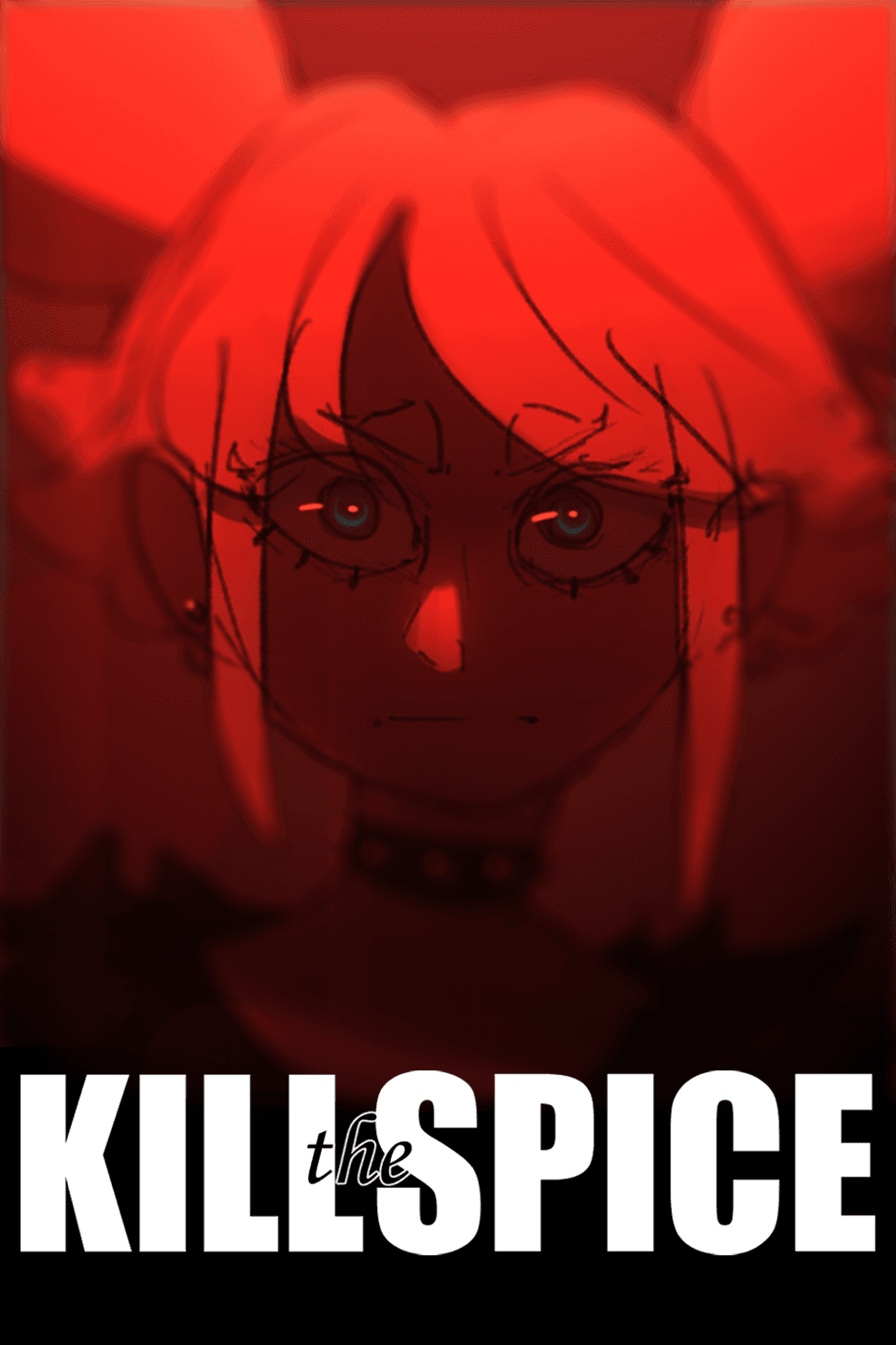 KILL THE SPICE!!
