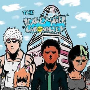 The Peacemaker Chronicles