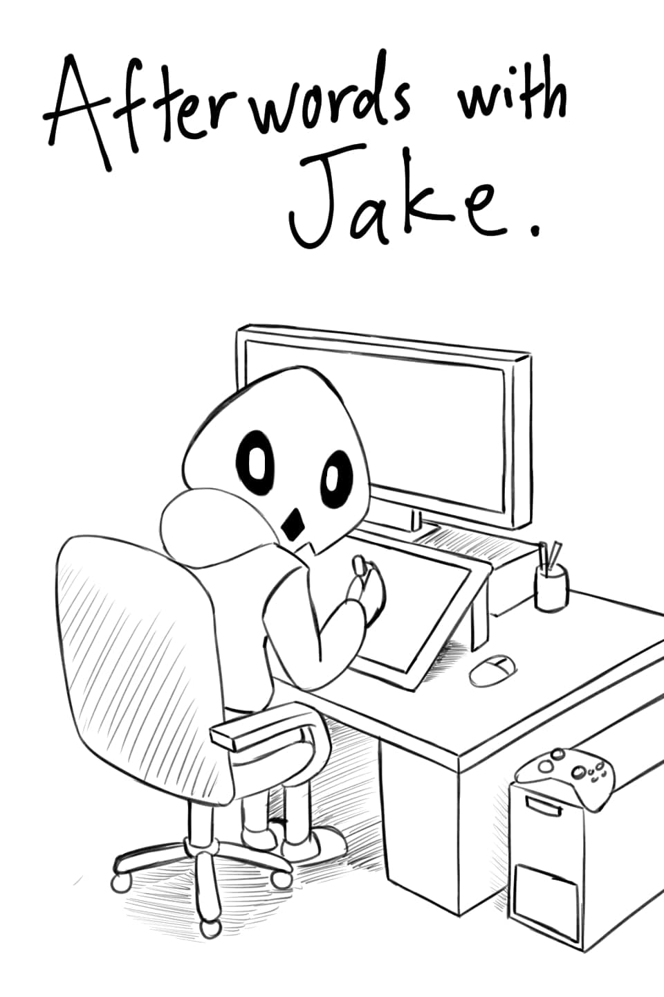 Afterword with Jake