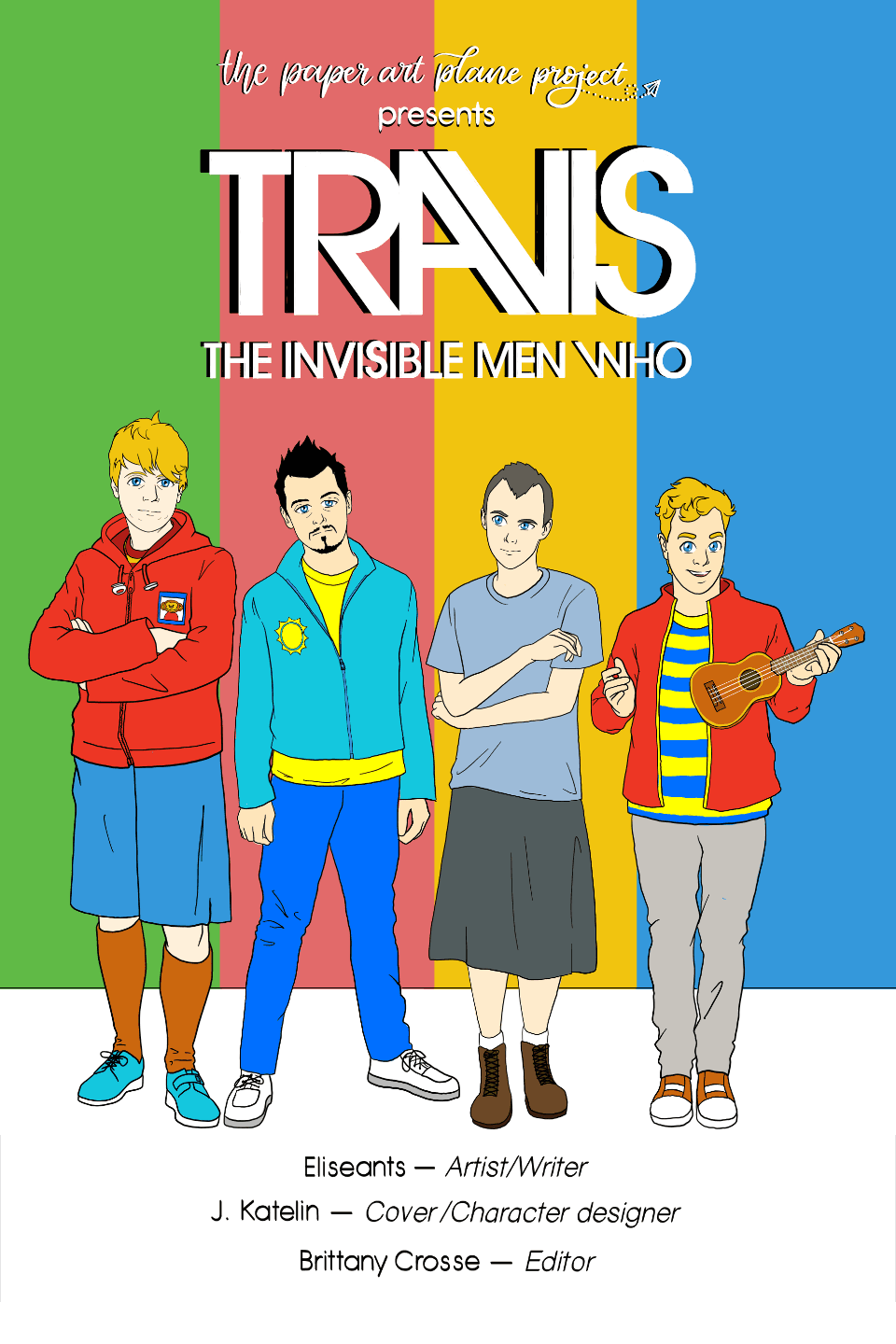 TRAVIS the Invisible Men Who