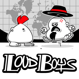 Loud Boys