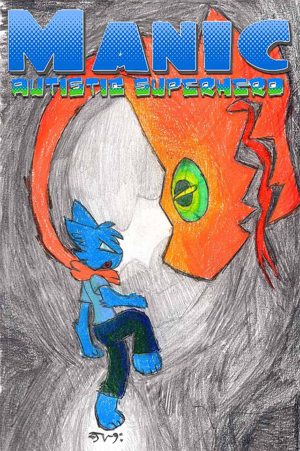 Manic! Autistic Superhero!