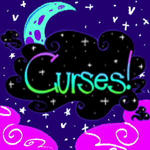 Curses!