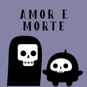 Amor E Morte