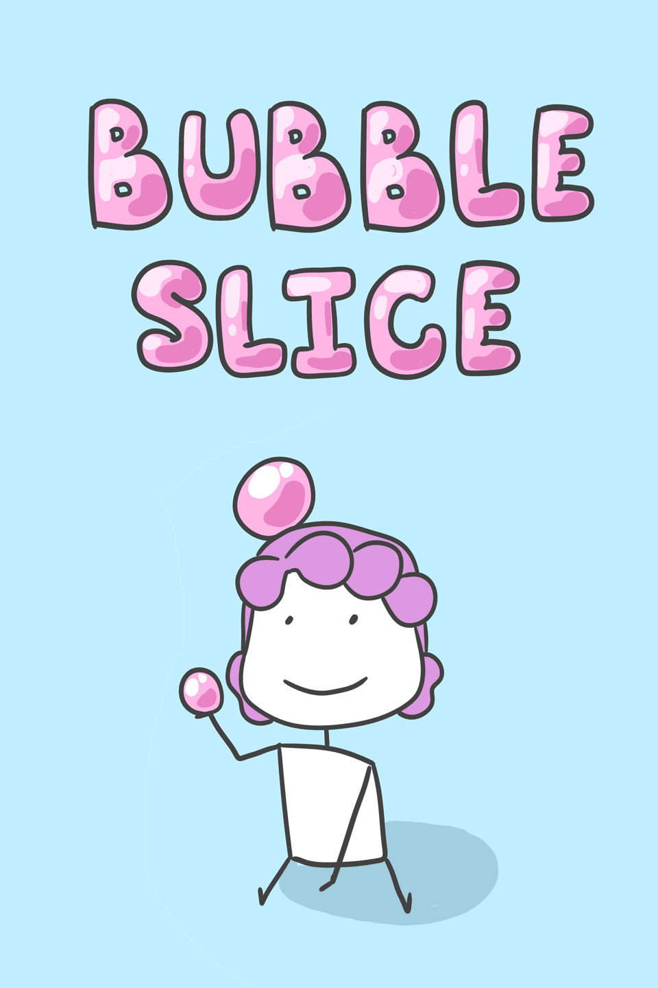 Bubble Slice
