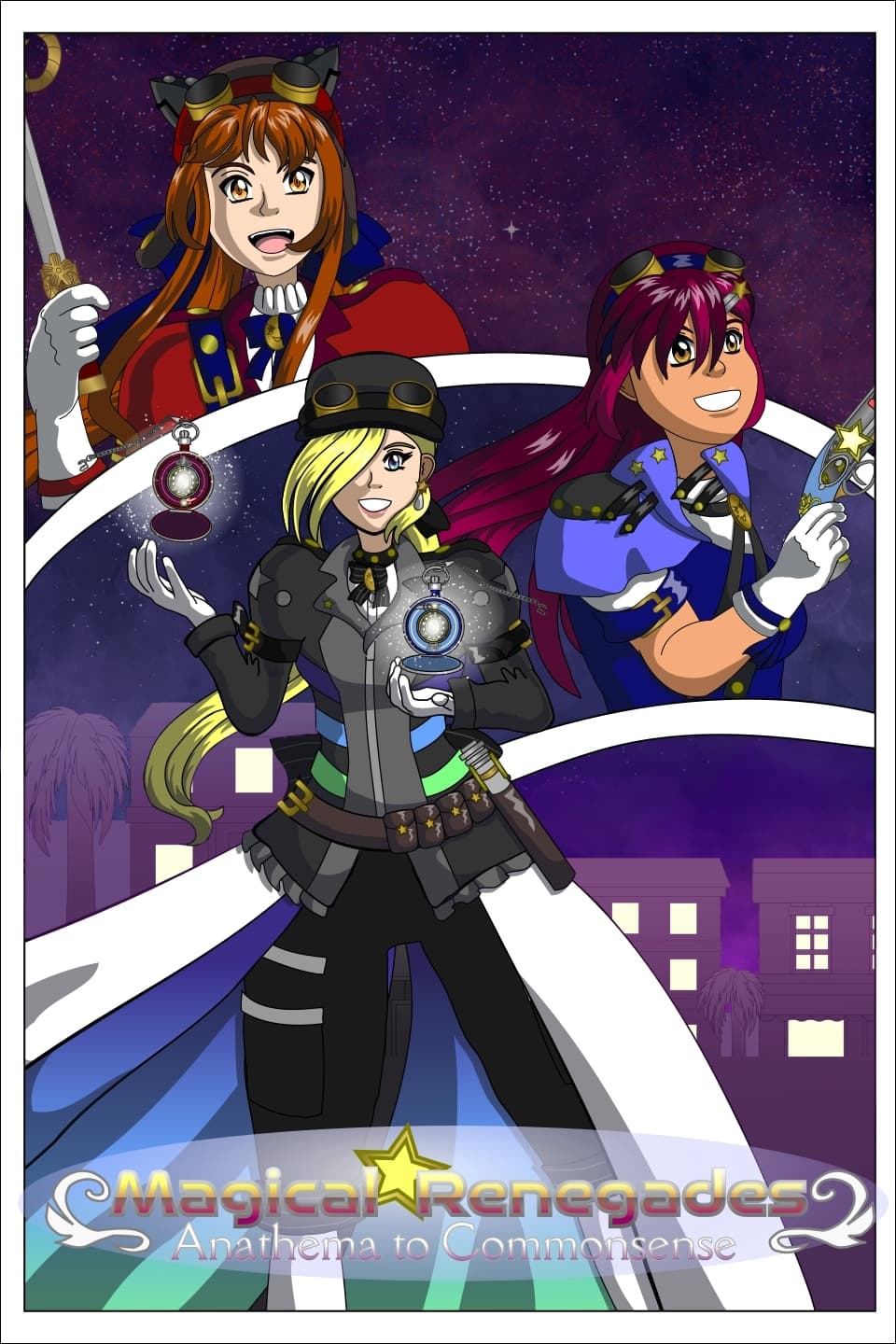 Magical Renegades ~ Anathema to Commonsense