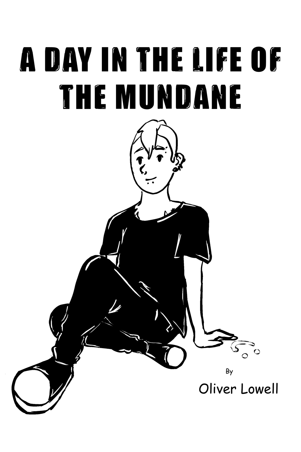 A Day in the Life of the Mundane