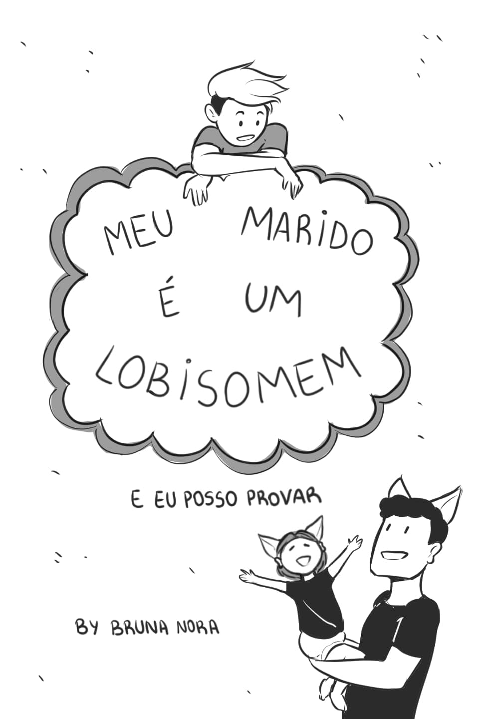 Meu Marido É Um Lobisomem e Eu Posso Provar (PT/BR)
