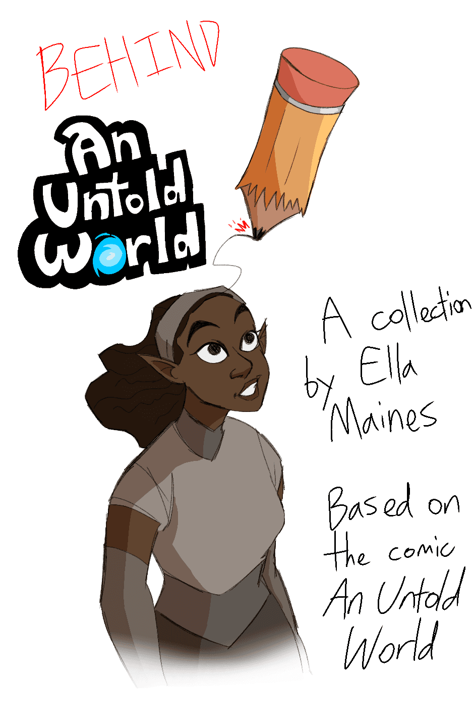 Behind An Untold World