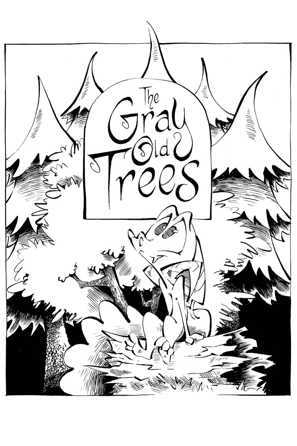 The Gray Old Trees