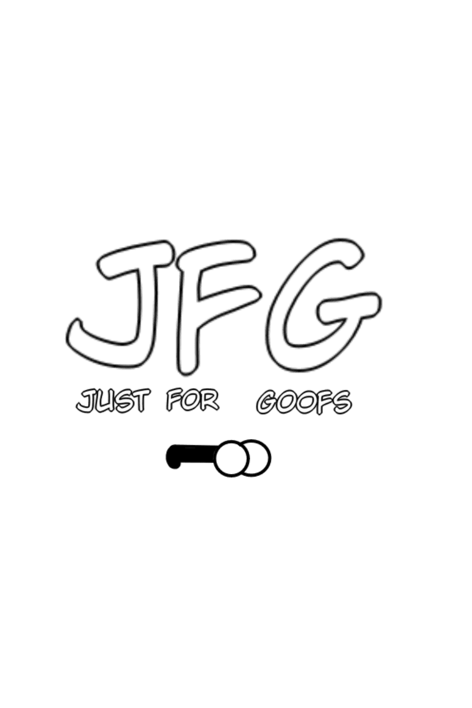 Just for goofs