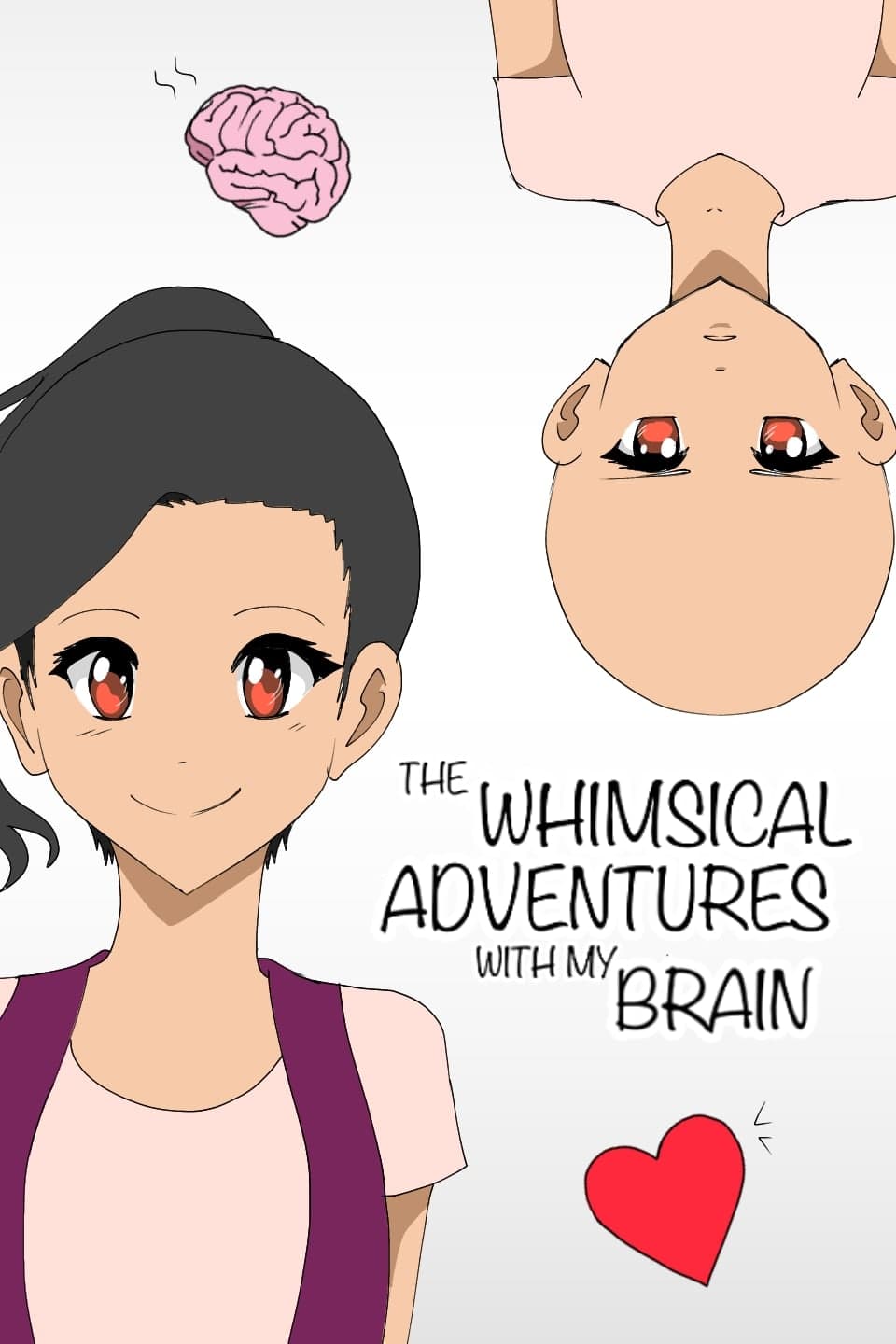 The Whimsical Adventures with my Brain