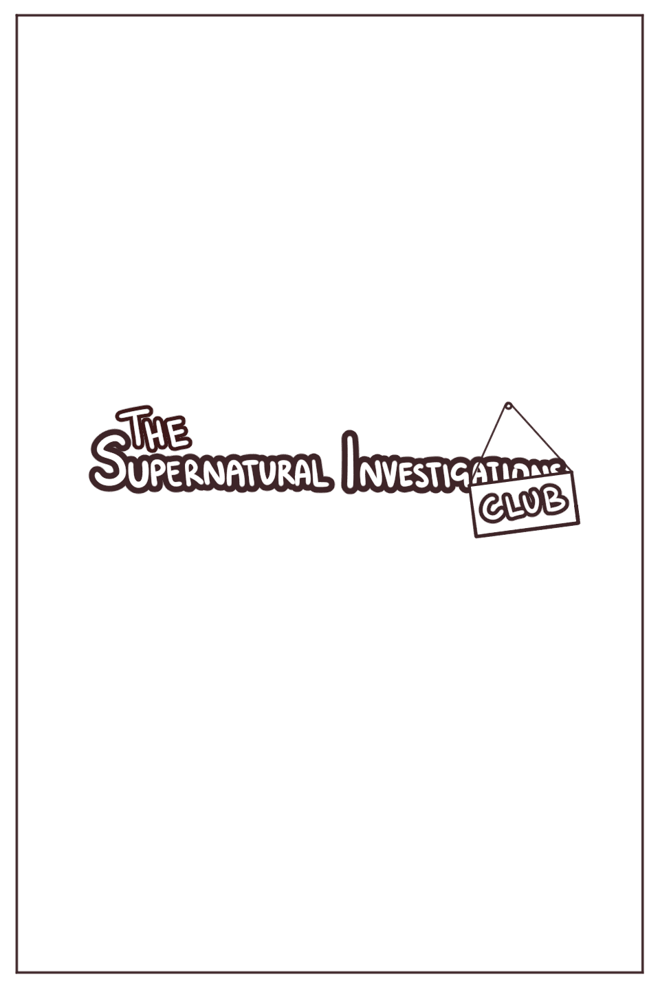 The Supernatural Investigations Club!