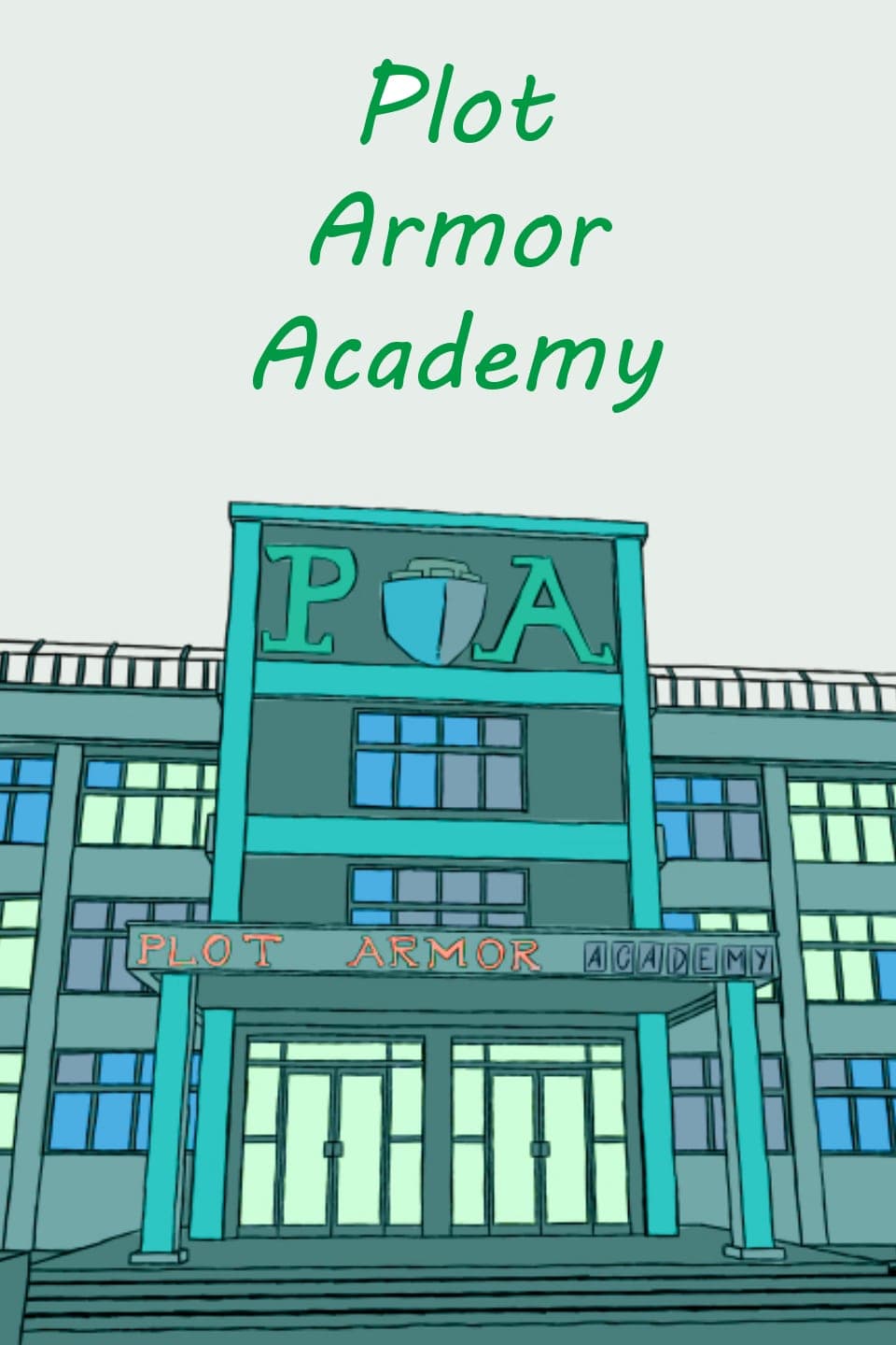 Plot Armor Academy