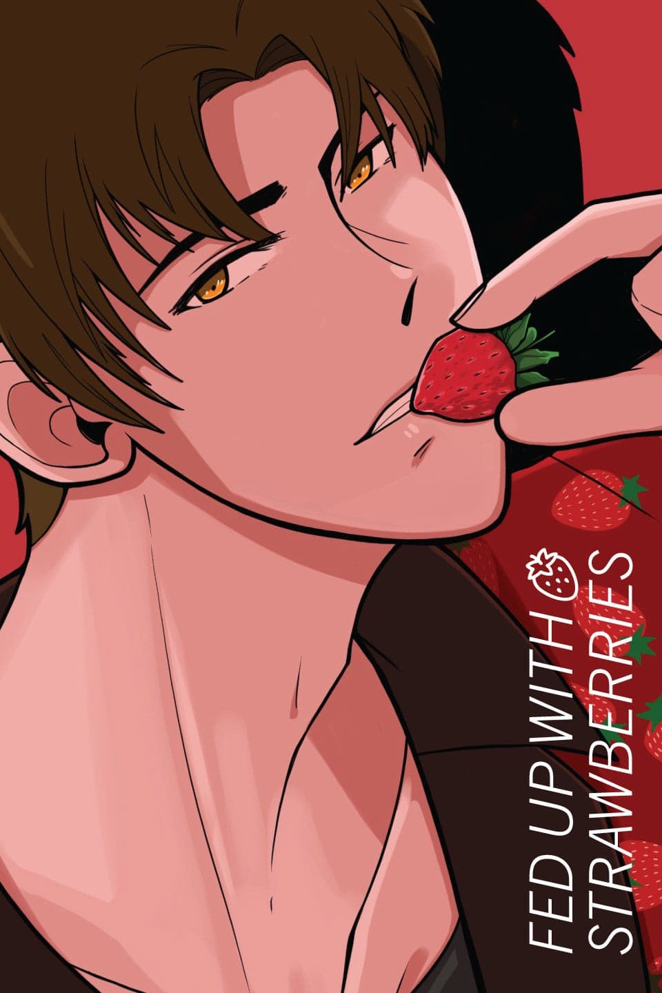 Fed Up with Strawberries