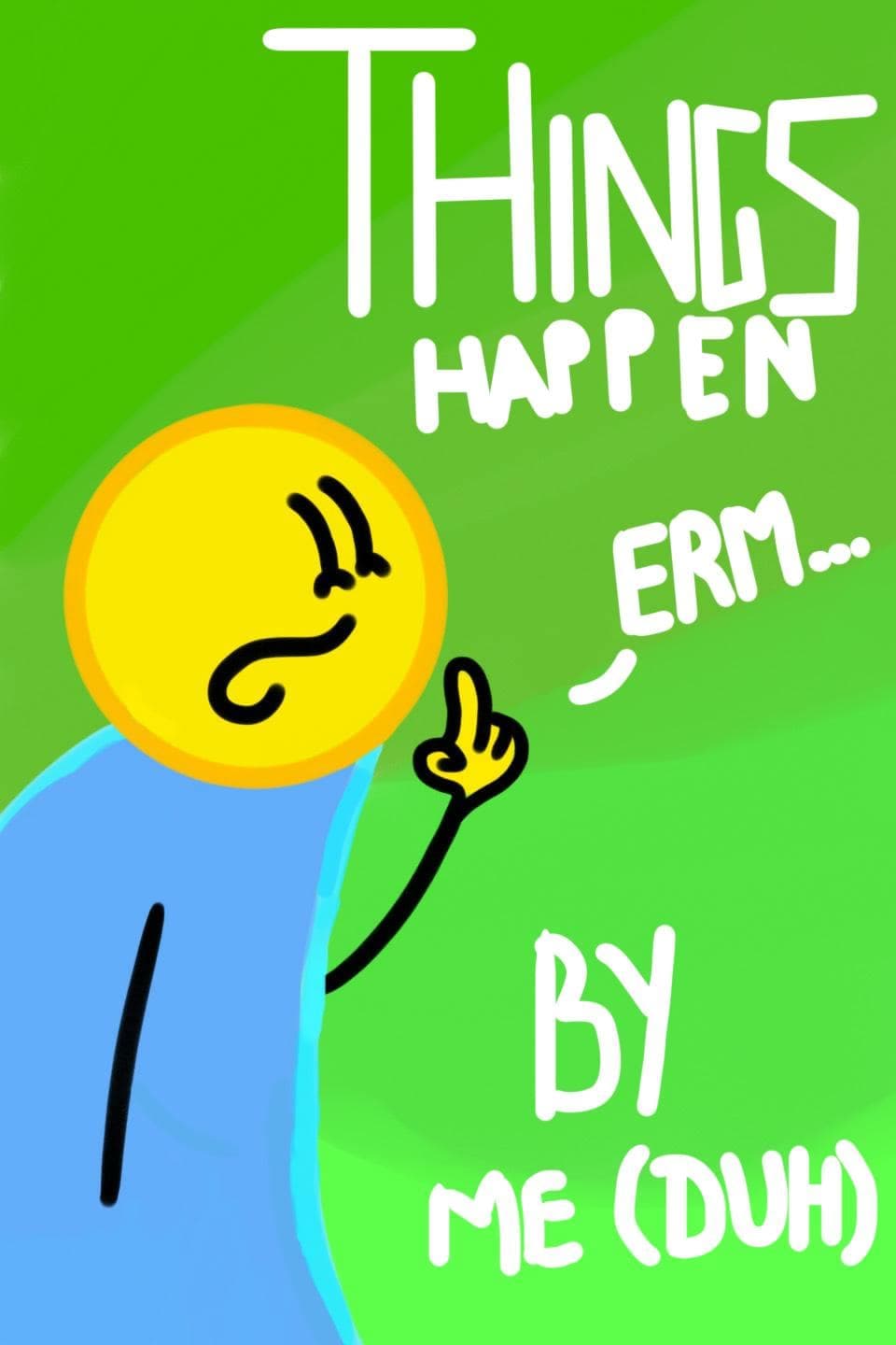 Things and stuff happen