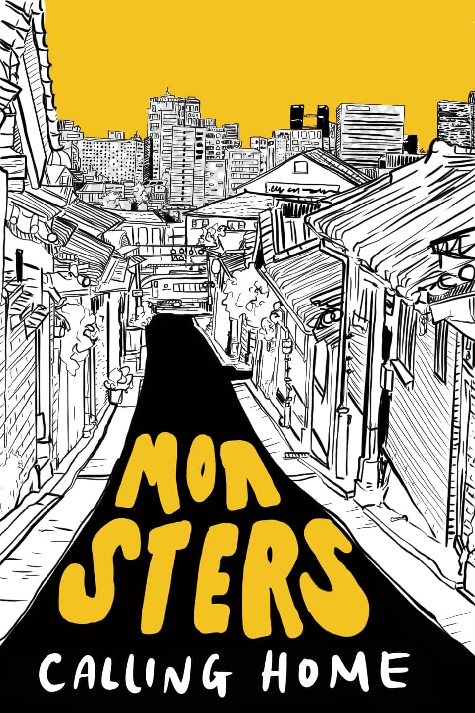 Monsters Calling Home