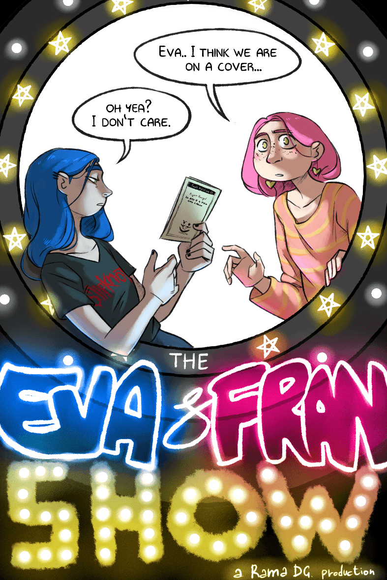 The Eva&Fran show