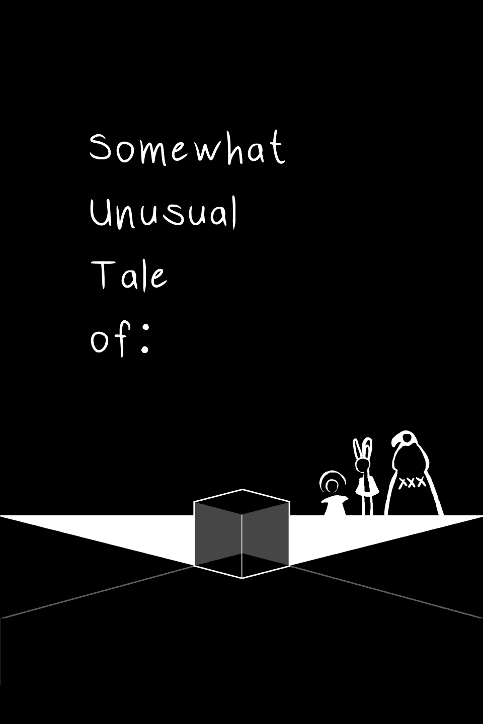 Somewhat Unusual Tale of