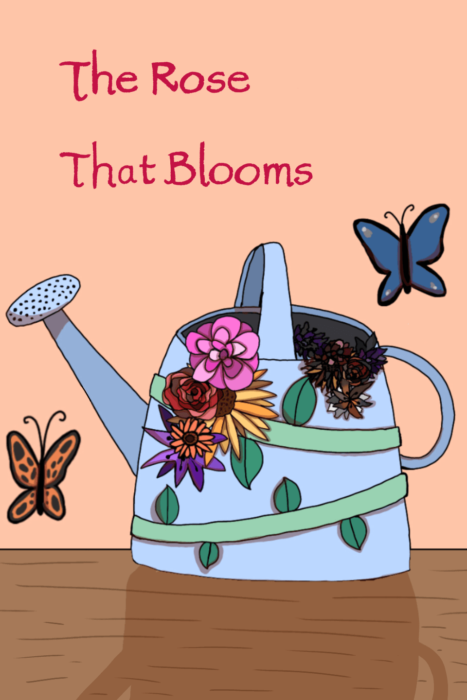 The Rose that Blooms