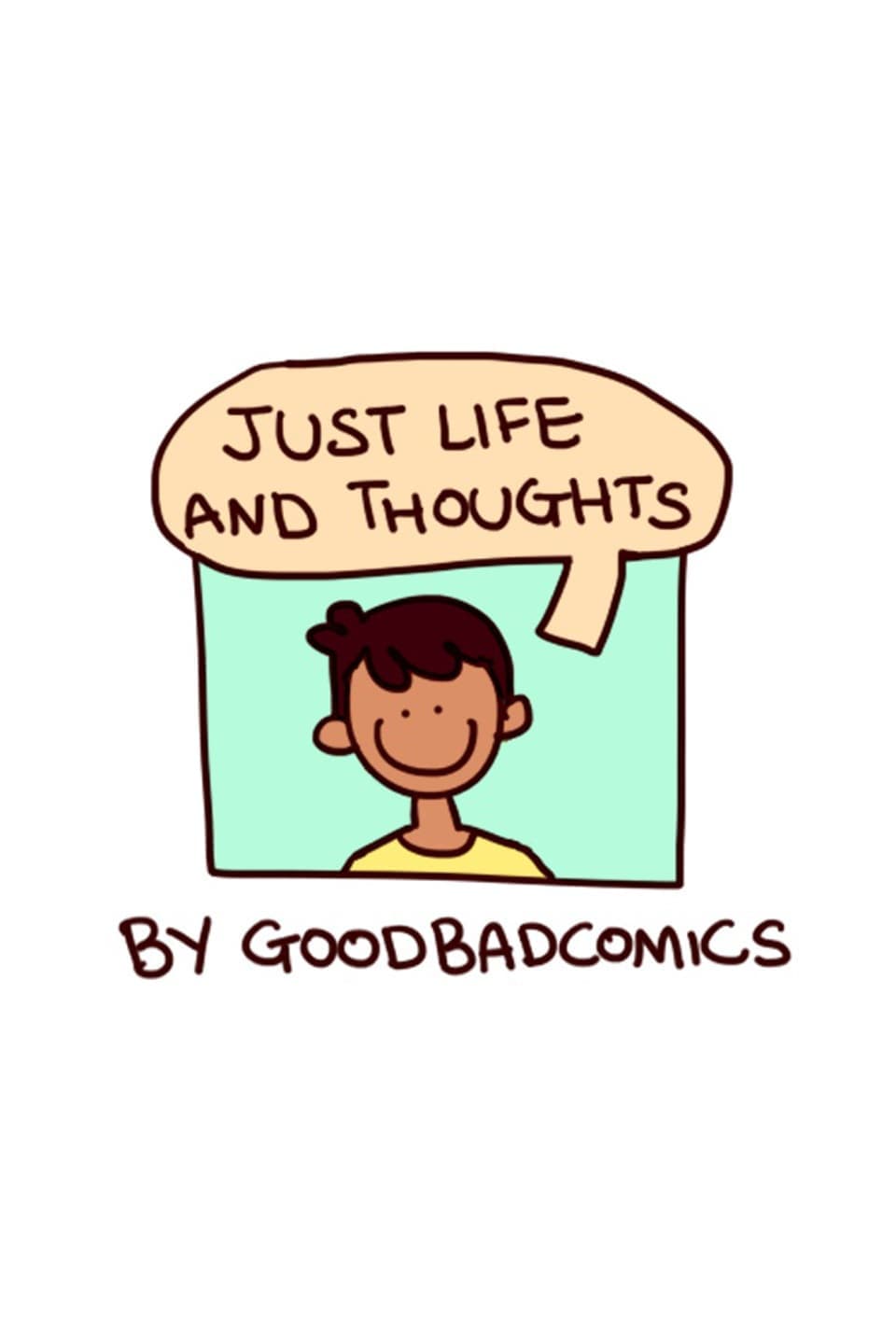 Just Life and Thoughts