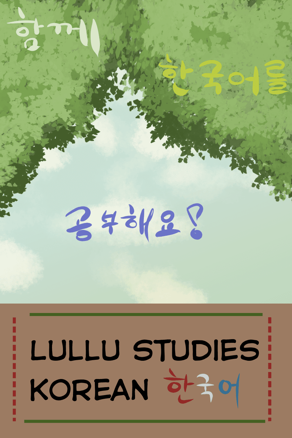 Lullu studies Korean