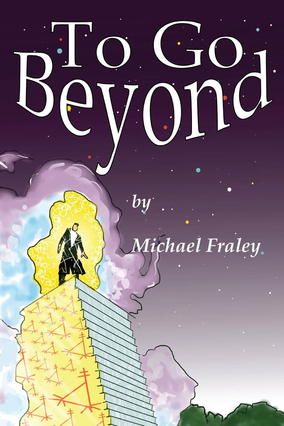 To Go Beyond