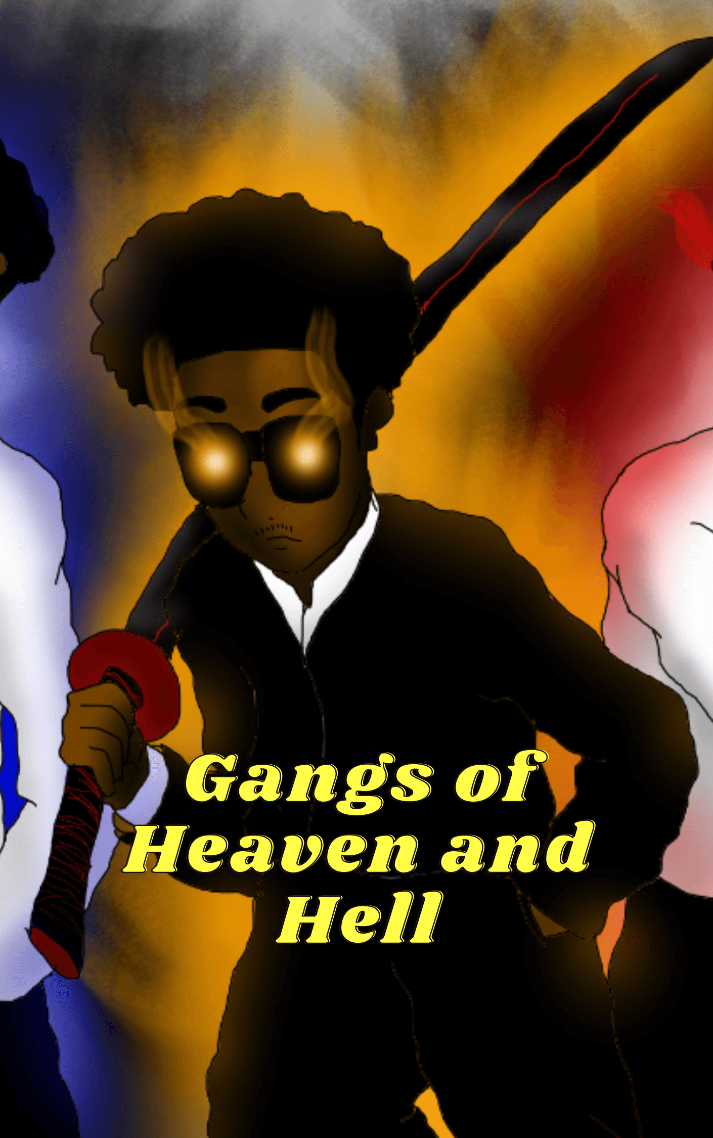 Gangs of Heaven and Hell