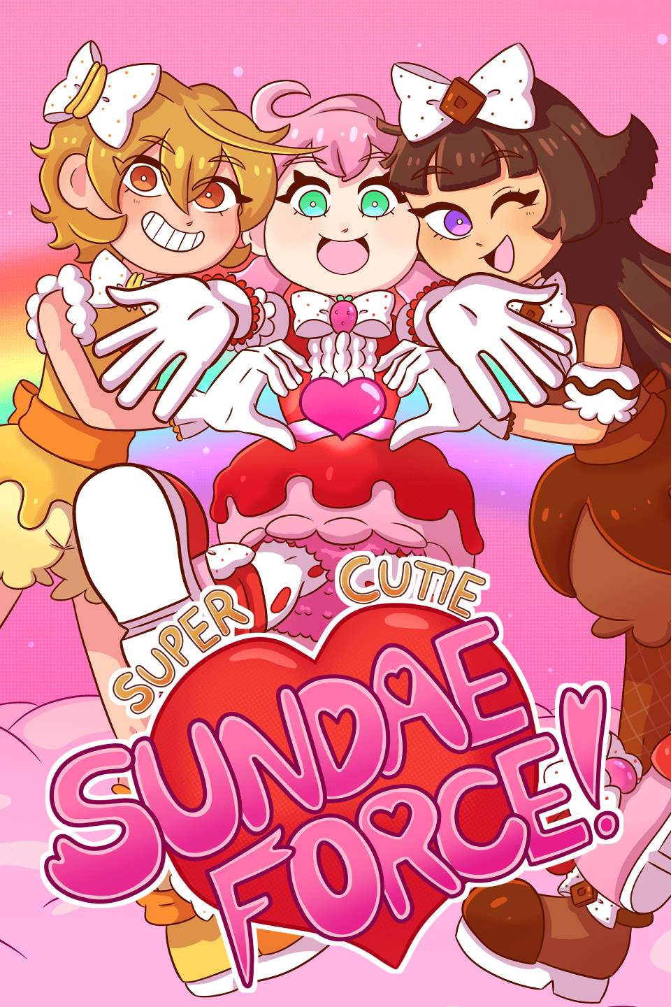 SUPER CUTIE SUNDAE FORCE!