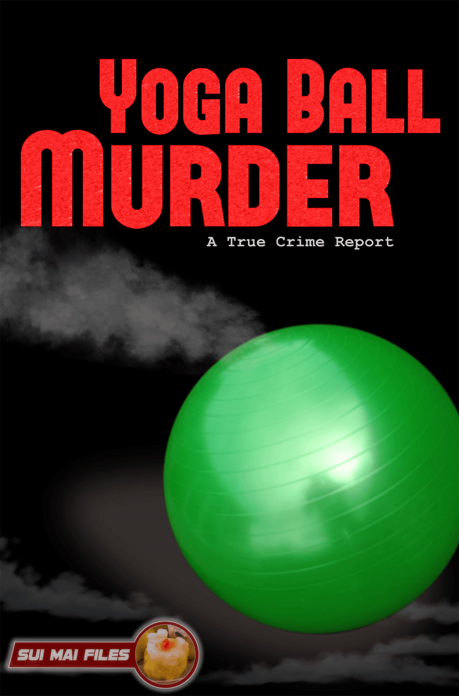 Yoga Ball Murder - THE VISUAL NOVEL