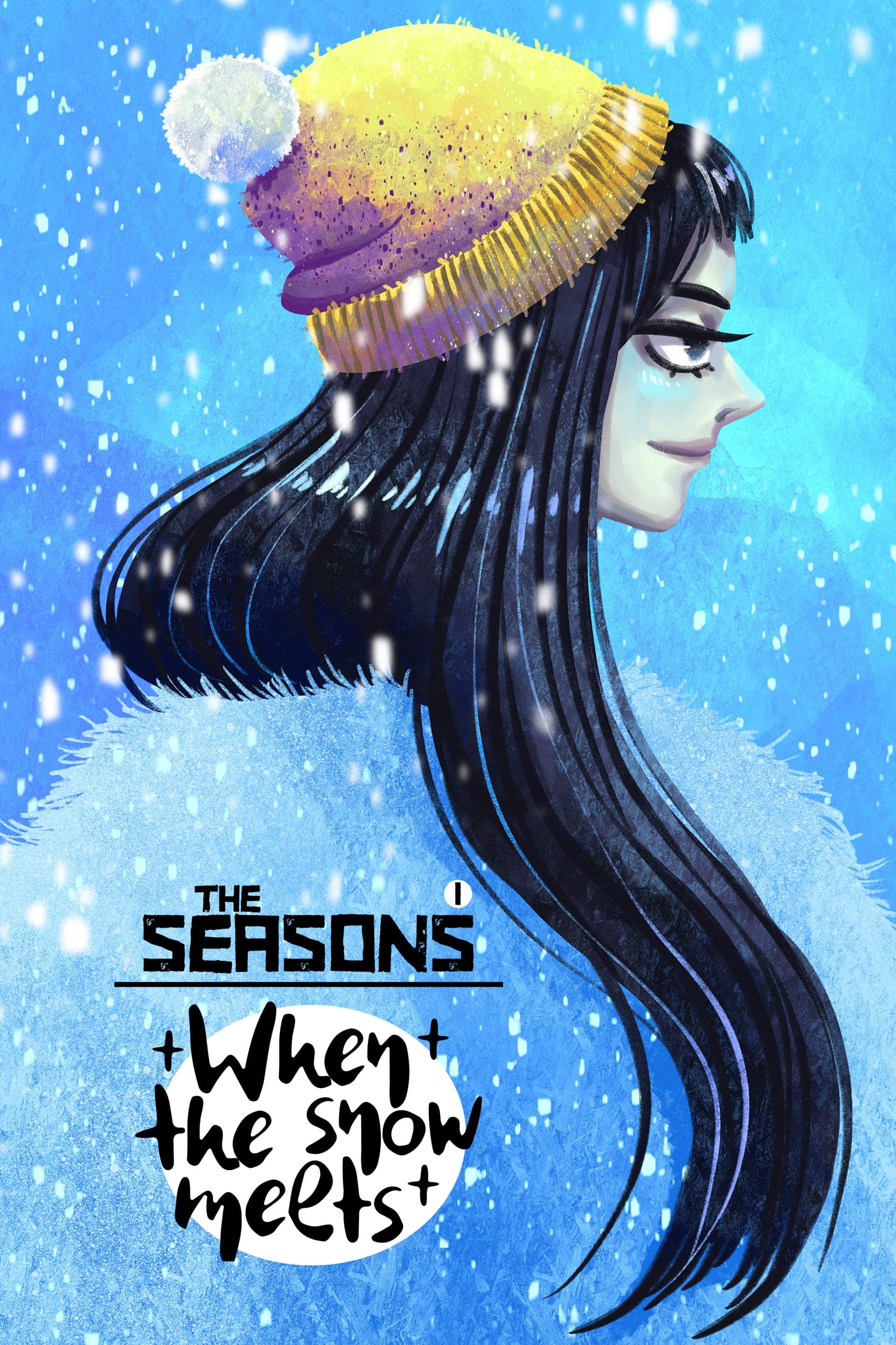 the SEASONS: when the snow melts