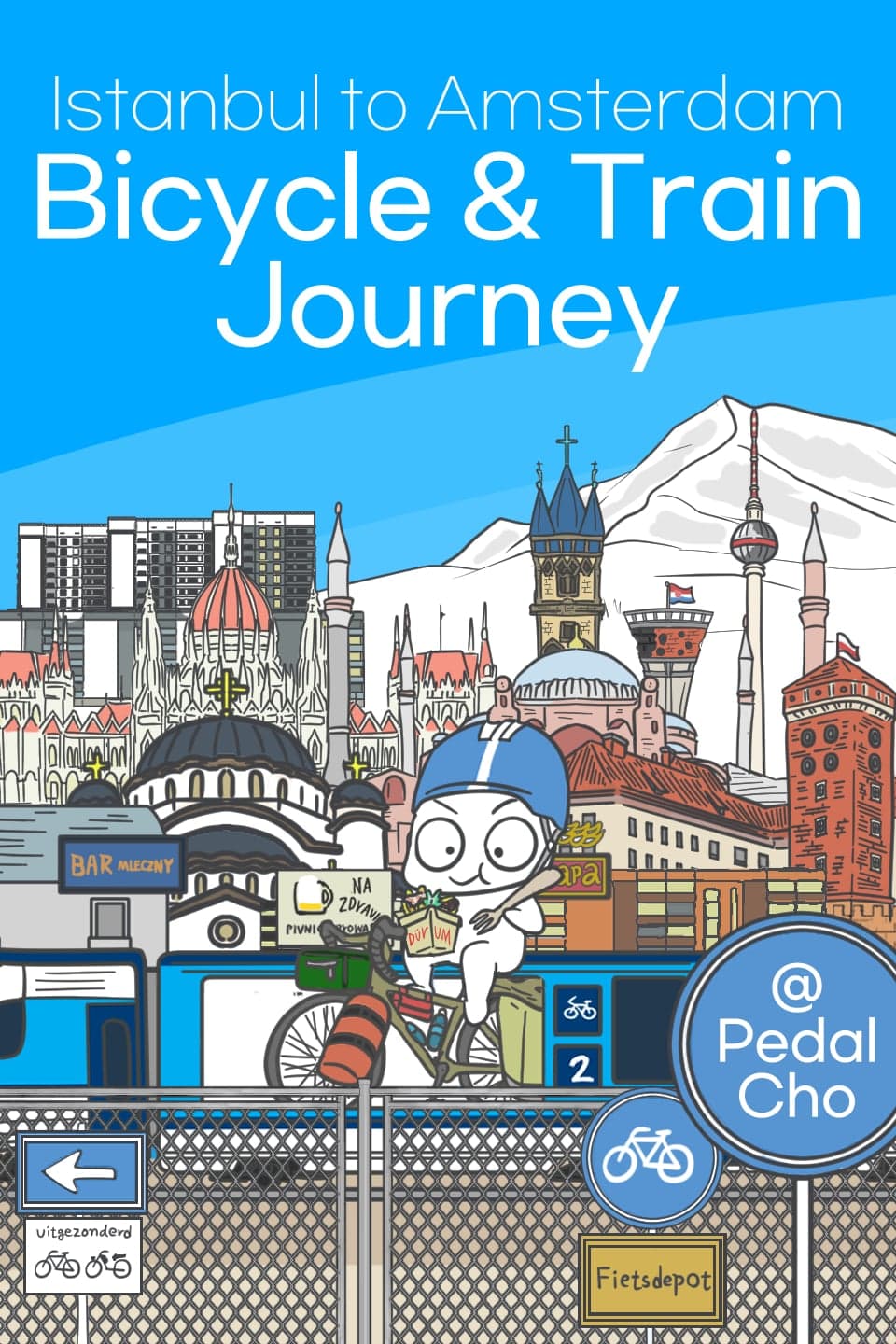 Istanbul to Amsterdam : Bicycle & Train Journey