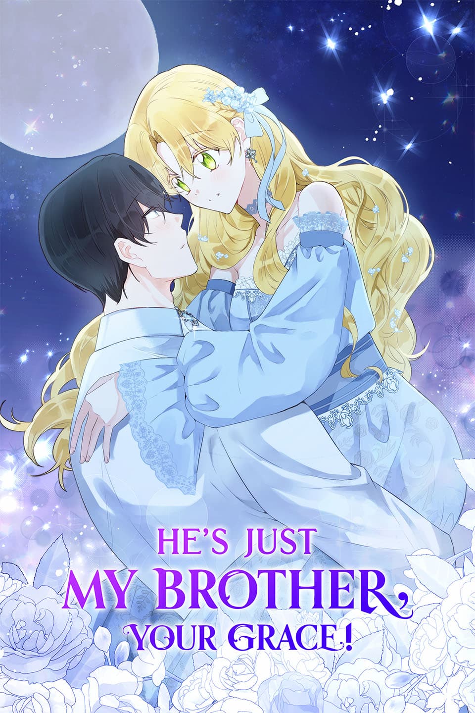 He's Just My Brother, Your Grace!