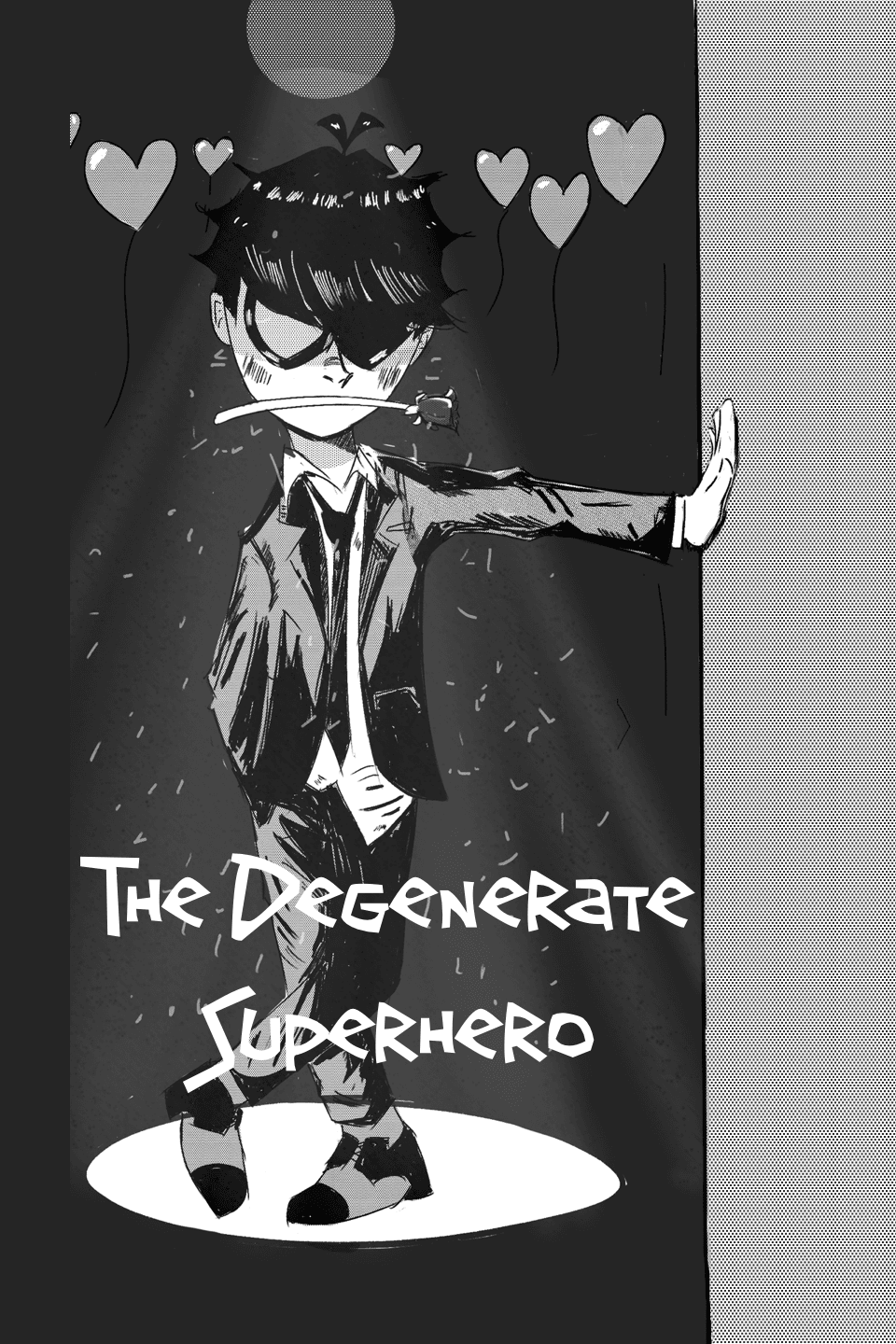 The Degenerate Superhero